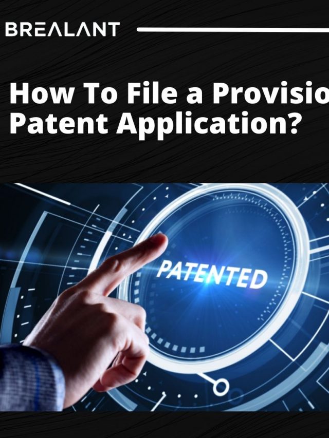 How To File a Provisional Patent Application?